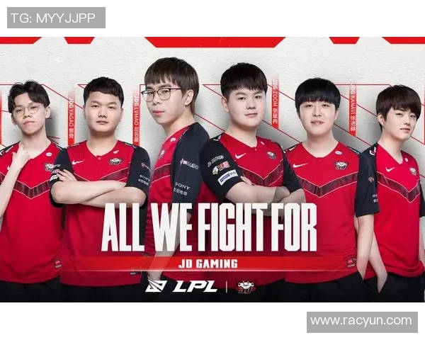 深入分析JDG战队的盯防策略与战术布局在英雄联盟中的应用与影响